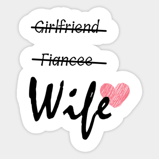 Girlfriend Fiancee Wife Sticker